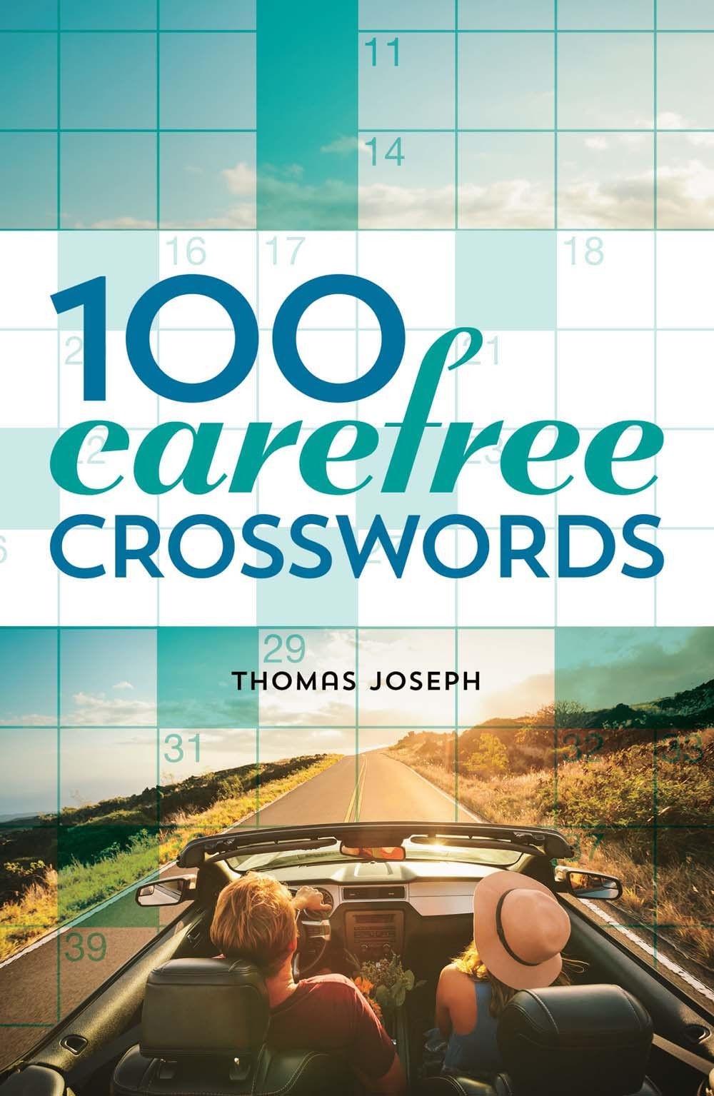 100 Carefree Crosswords By Thomas Joseph Goodreads 100 Carefree Crosswords By Thomas Joseph Goodreads