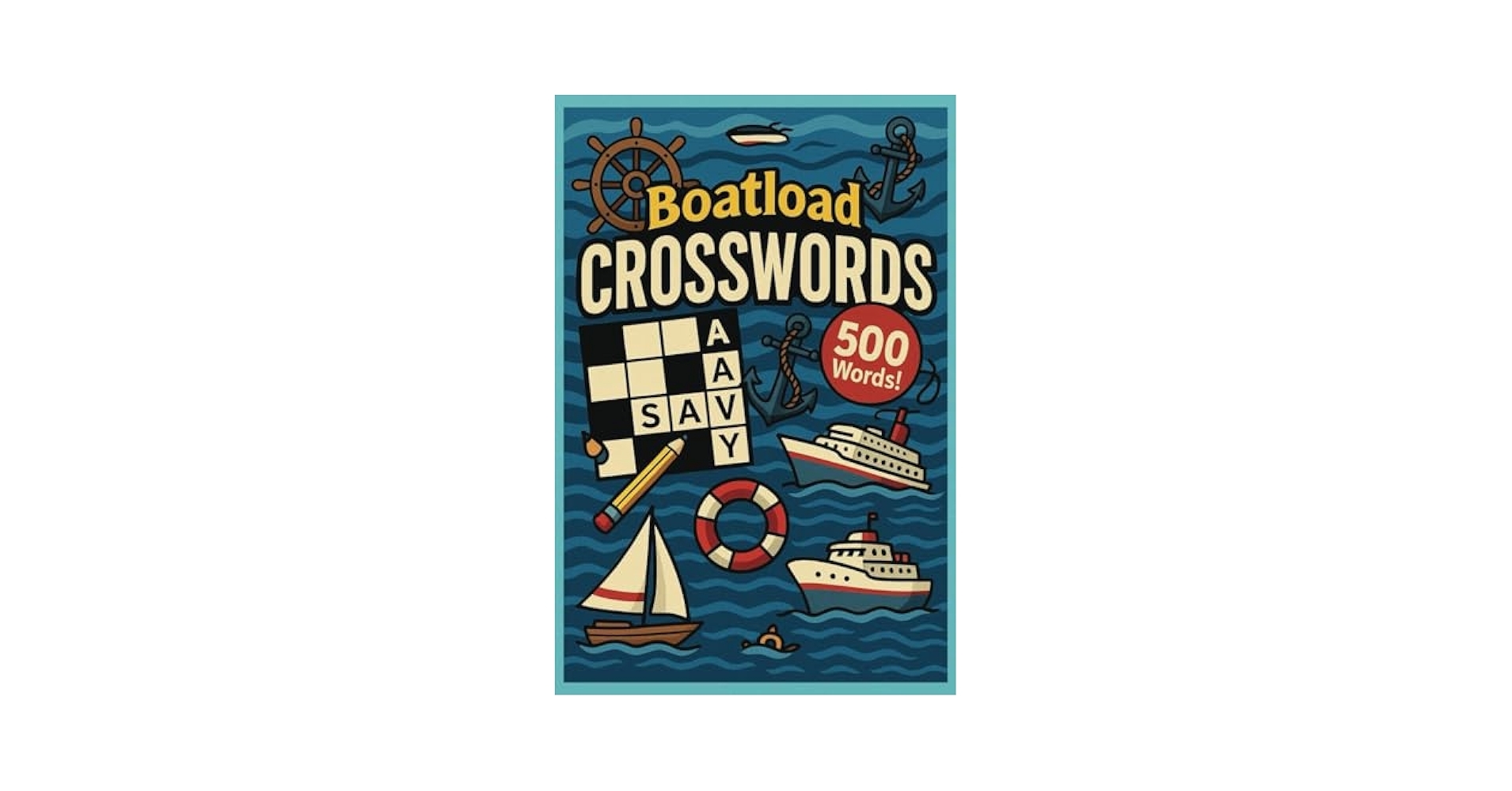 Boatload Of Crossword Puzzles Nautical Fun For Sea Lovers Sail Through 50 Ocean Sailing Sea Life Puzzles Large Print For Adults German Edition Scheich Oliver 9798282033939 Amazon Books Boatload Of Crossword Puzzles Nautical Fun For Sea Lovers Sail Through 50 Ocean Sailing Sea Life Puzzles Large Print For Adults German Edition Scheich Oliver 9798282033939 Amazon Books