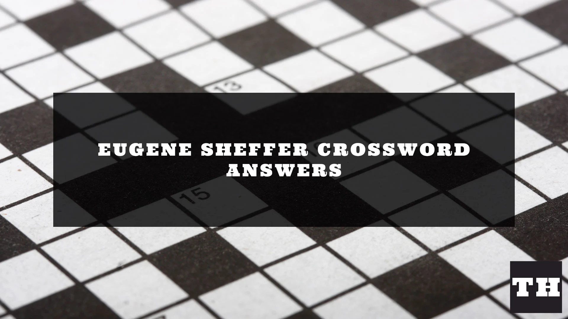 eugene sheffer crossword answers today updated try hard guides eugene sheffer crossword answers today updated try hard guides
