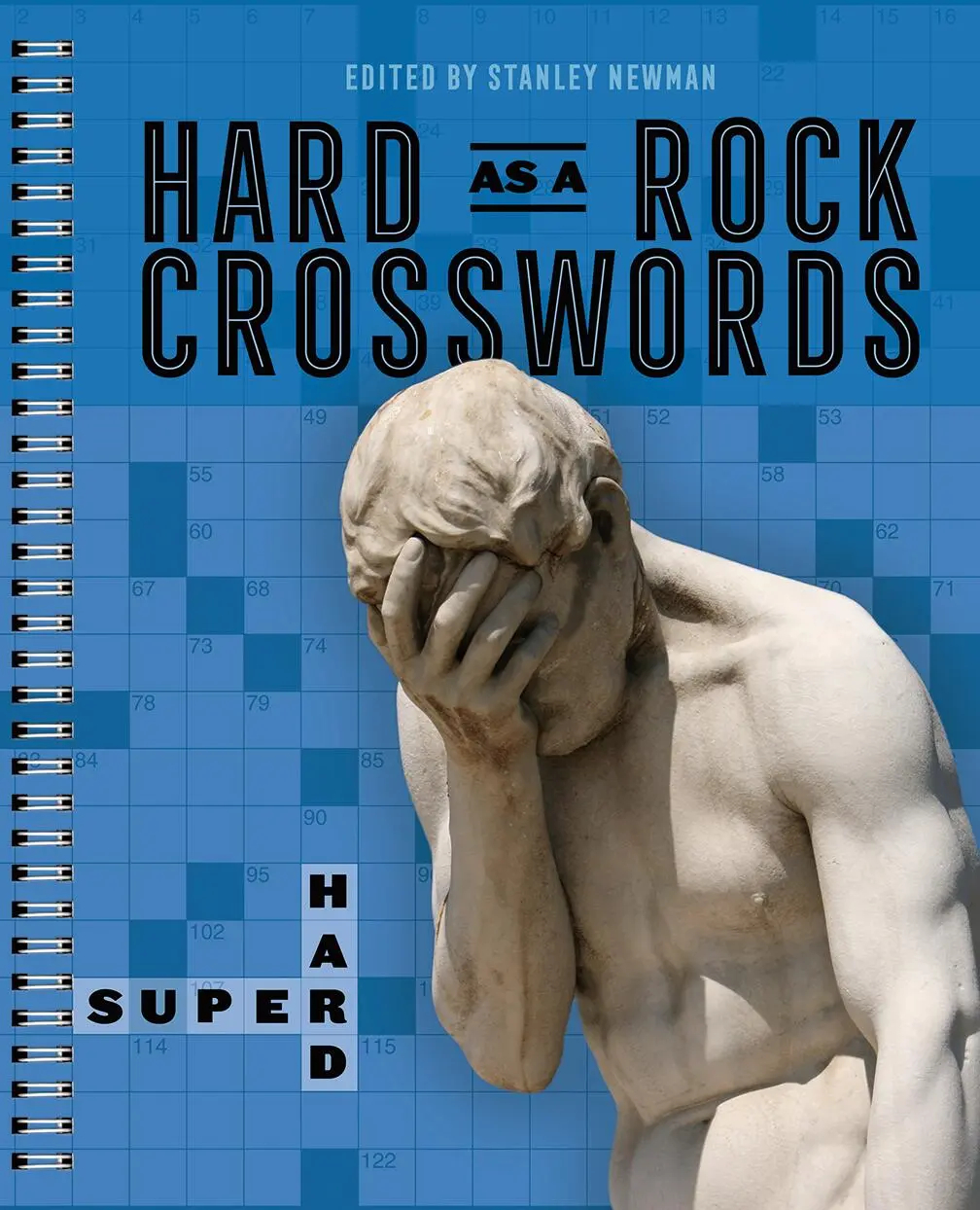 Hard As A Rock Crosswords Super Hard By Stanley Newman Hachette Book Group Hard As A Rock Crosswords Super Hard By Stanley Newman Hachette Book Group