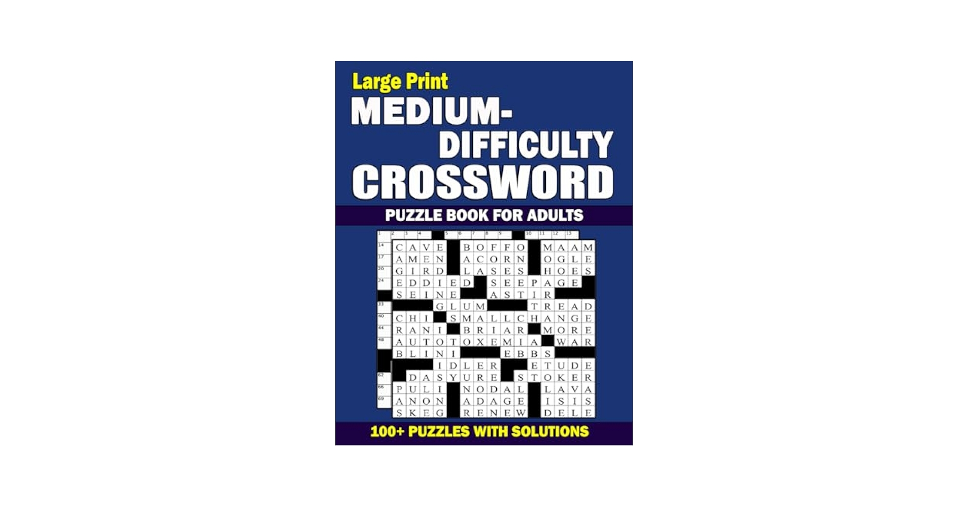 Large Print Medium Difficulty Crossword Puzzle Book For Adults 2023 Medium To Hard Crossword For Puzzles Lover 100 Hard Crossword Puzzle Book For Puzzle Book For Adults With Solution 