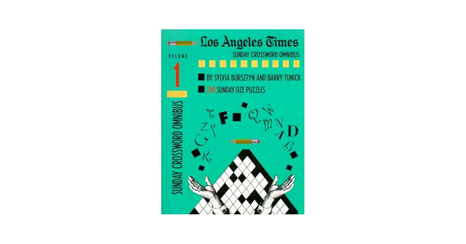 Los Angeles Times Sunday Crossword Omnibus Vol 1 Bursztyn Sylvia Tunick Barry 9780812927580 Amazon Books Los Angeles Times Sunday Crossword Omnibus Vol 1 Bursztyn Sylvia Tunick Barry 9780812927580 Amazon Books