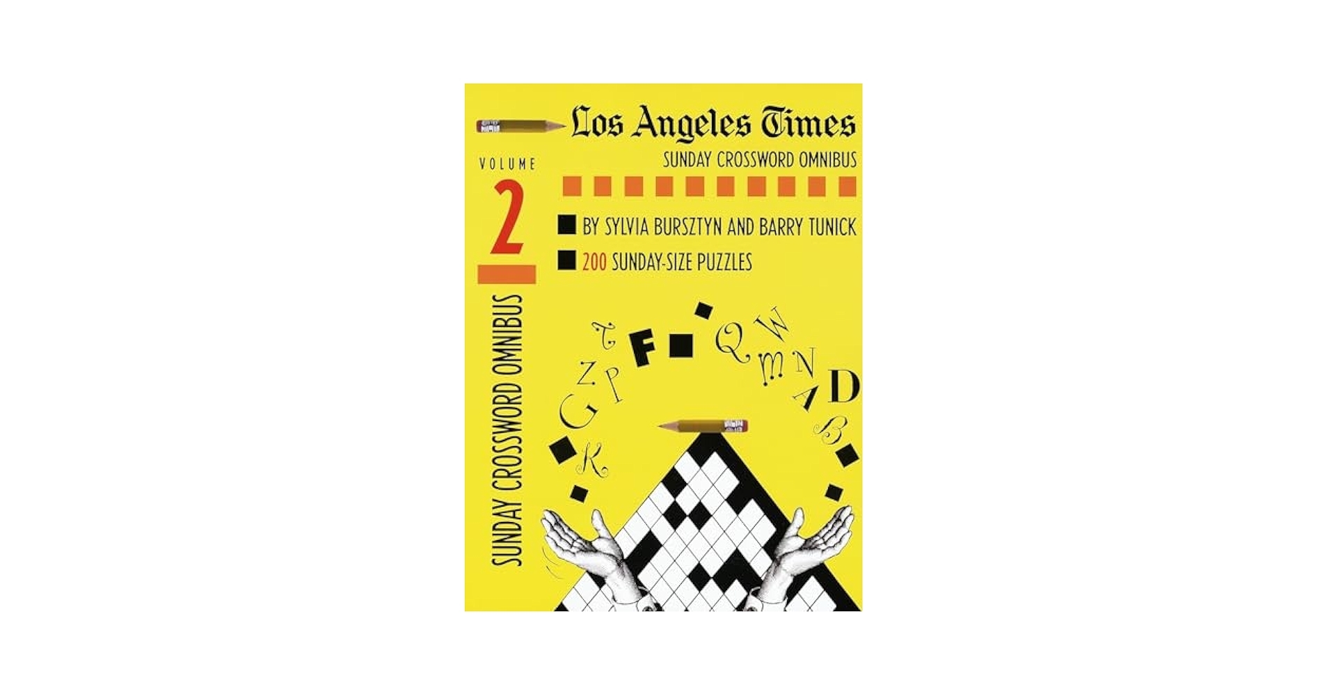 Los Angeles Times Sunday Crossword Omnibus Volume 2 The Los Angeles Times Bursztyn Sylvia Tunick Barry 9780812929737 Amazon Books Los Angeles Times Sunday Crossword Omnibus Volume 2 The Los Angeles Times Bursztyn Sylvia Tunick Barry 9780812929737 Amazon Books
