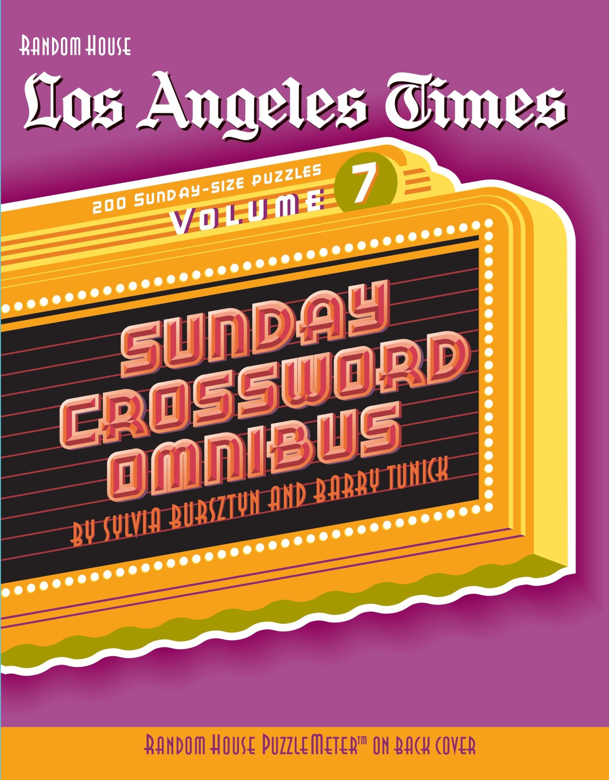 Los Angeles Times Sunday Crossword Omnibus Volume 7 The Los Angeles Times Tunick Barry Bursztyn Sylvia 9780375723438 Amazon Books Los Angeles Times Sunday Crossword Omnibus Volume 7 The Los Angeles Times Tunick Barry Bursztyn Sylvia 9780375723438 Amazon Books