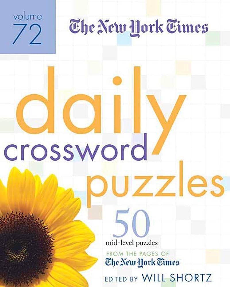 The New York Times Daily Crossword Puzzles 50 Mid level Puzzles From The Pages Of The New York Times Amazon co uk Shortz Will 9780312352608 Books The New York Times Daily Crossword Puzzles 50 Mid level Puzzles From The Pages Of The New York Times Amazon co uk Shortz Will 9780312352608 Books