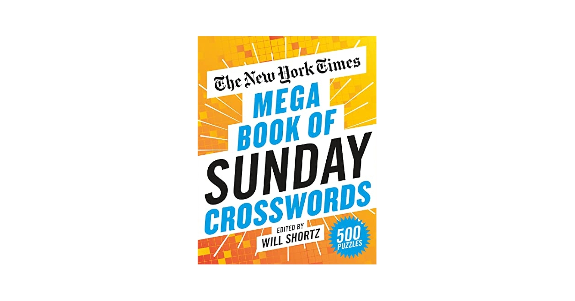 The New York Times Mega Book Of Sunday Crosswords 500 Puzzles The New York Times Shortz Will 9781250847447 Amazon Books The New York Times Mega Book Of Sunday Crosswords 500 Puzzles The New York Times Shortz Will 9781250847447 Amazon Books